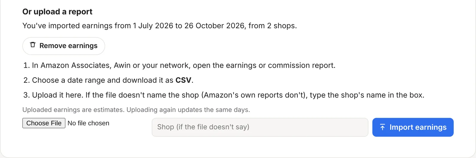 The Or upload a report section: earnings imported from 1 July to 26 October 2026 from 2 shops, with steps and an Import earnings button